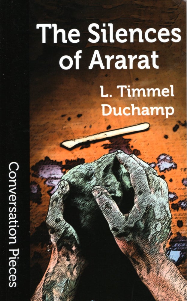 Item #67426 The Silences of Ararat. L. Timmel Duchamp.