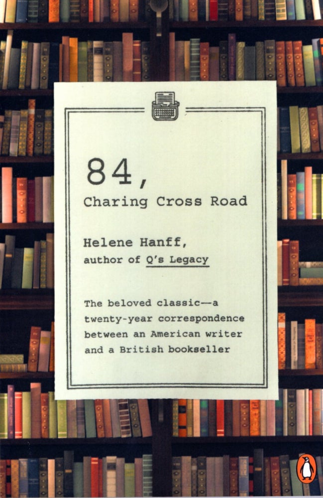 Item #67460 84, Charing Cross Road. Helene Hanff.