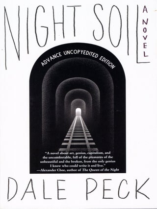 Item #67634 Night Soil. Dale Peck