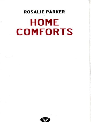 Item #67676 Home Comforts. Rosalie Parker
