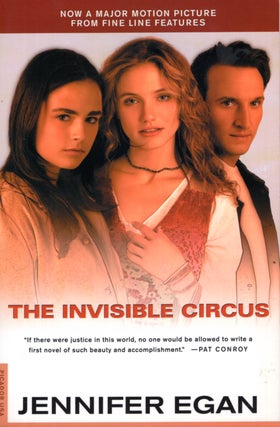 Item #67788 The Invisible Circus: A Novel. Jennifer Egan