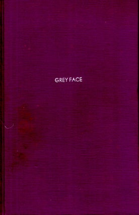 Item #67797 Greyface (Grey Face). Sax Rohmer, Arthur Sarsfield Ward