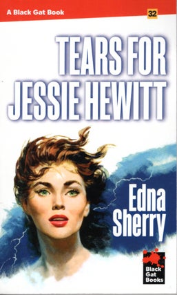 Item #67826 Tears for Jessie Hewitt. Edna Sherry