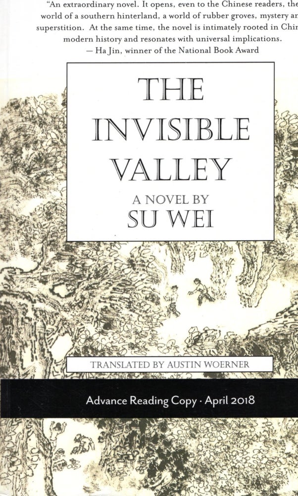 Item #67858 The Invisible Valley. Su Wei.