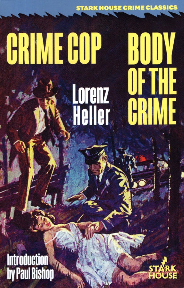 Item #67860 Crime Cop / Body of the Crime. Lorenz Heller.
