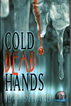 Item #67934 Cold Dead Hands. Jeff Strand