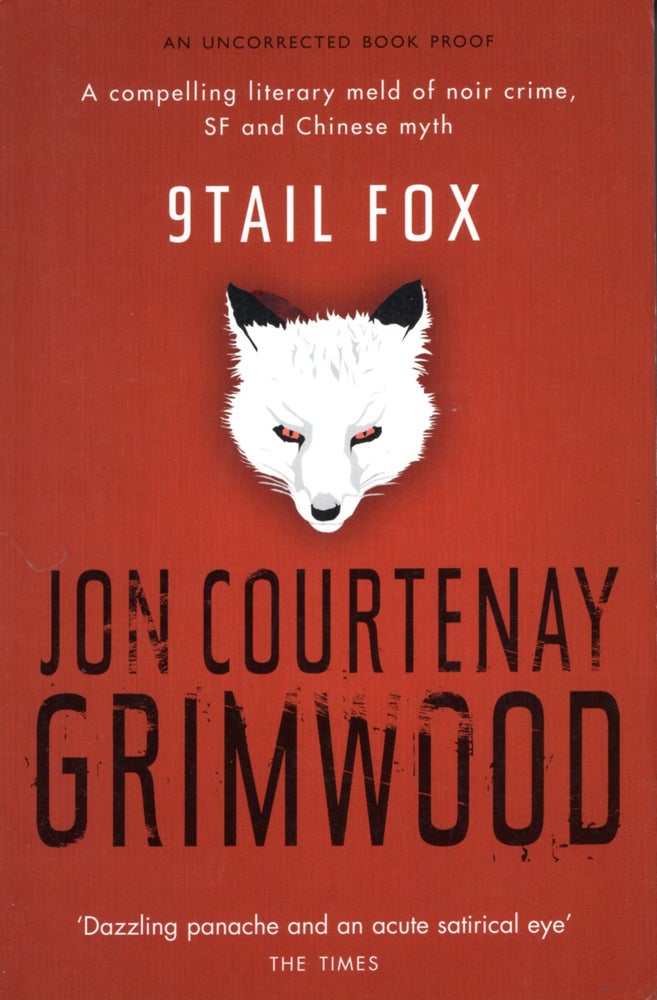 Item #67959 9Tail Fox. John Courtenay Grimwood.