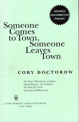 Item #67980 Someone Comes to Town, Someone Leaves Town. Cory Doctorow