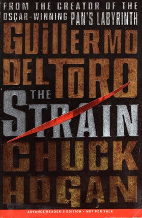Item #67998 The Strain. Guillermo del Toro, Chuck Hogan