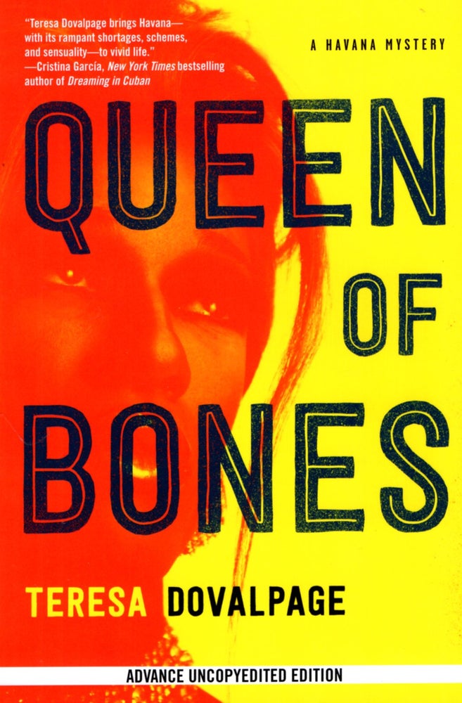Item #68043 Queen of Bones (A Havana Mystery). Teresa Dovalpage.