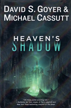 Item #68070 Heaven's Shadow. David S. Goyer, Michael Cassutt