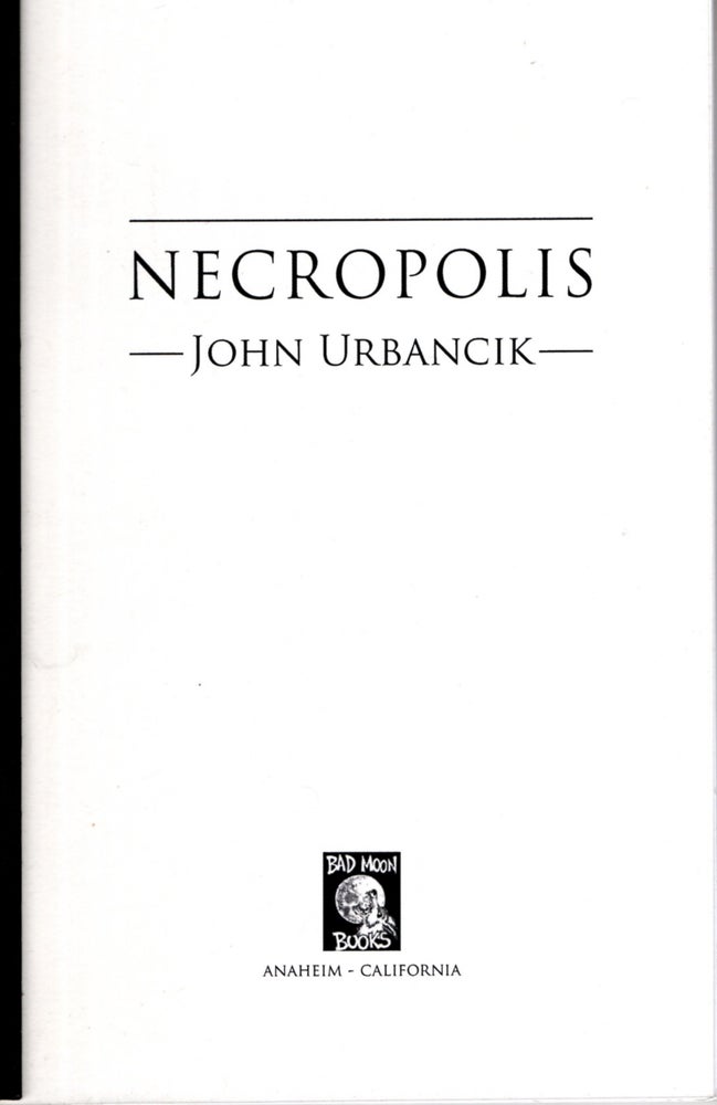 Item #68080 Necropolis. John Urbancik.
