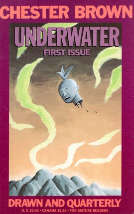 Item #68122 Underwater Issue 1. Chester Brown