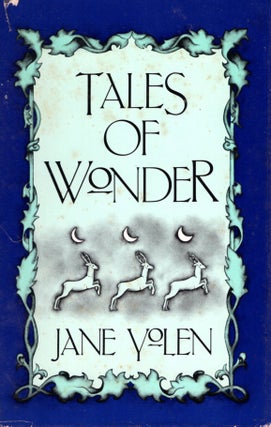 Item #68147 Tales of Wonder. Jane Yolen