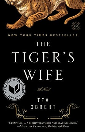 Item #68149 The Tiger's Wife. Téa Obreht