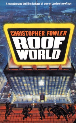 Item #68168 Roofworld. Christopher Fowler