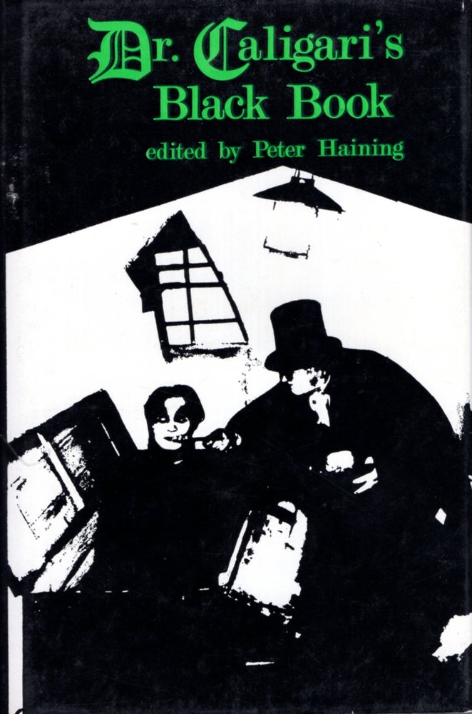 Item #68276 Dr. Caligari's Black Book: An Excursion into the Macabre in Thirteen Acts. Peter Haining.