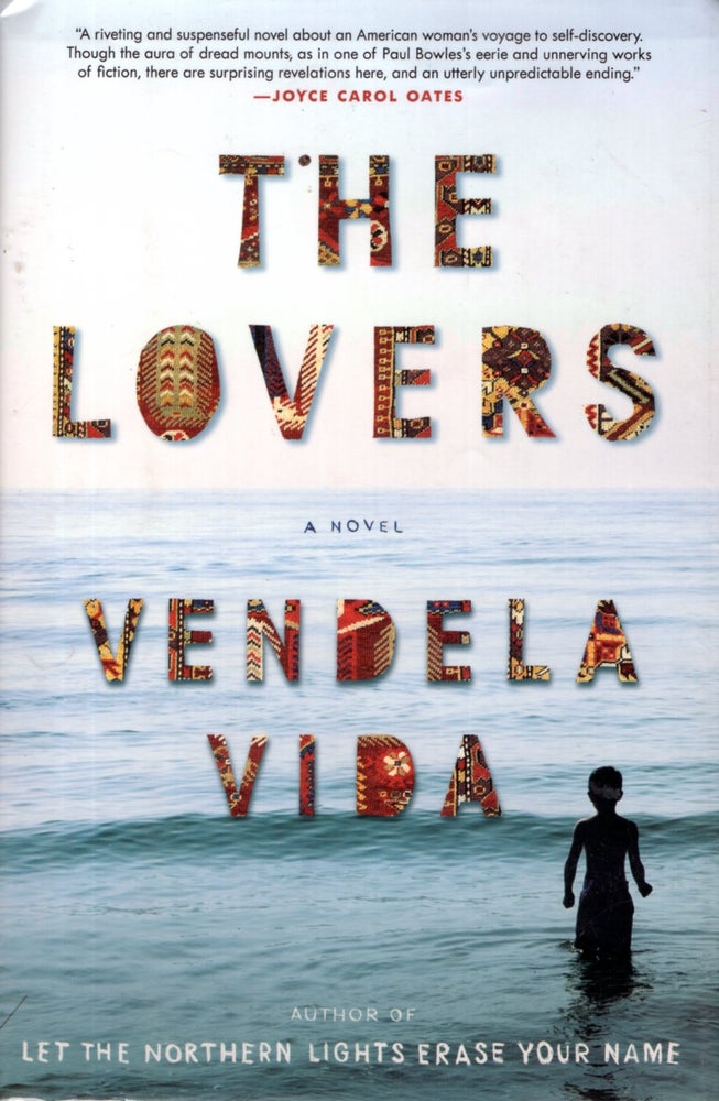 Item #68292 The Lovers. Vendela Vida.
