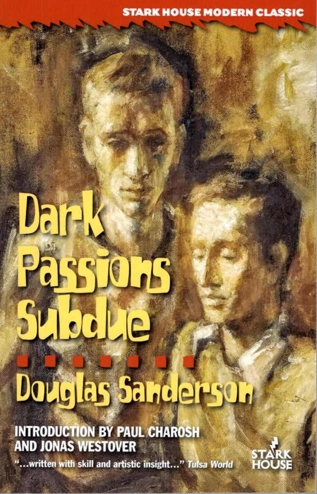 Item #68380 Dark Passions Subdue. Douglas Sanderson.