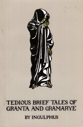 Item #68402 Tedious Brief Tales of Granta and Gramarye. Ingulphus, Arthur Gray