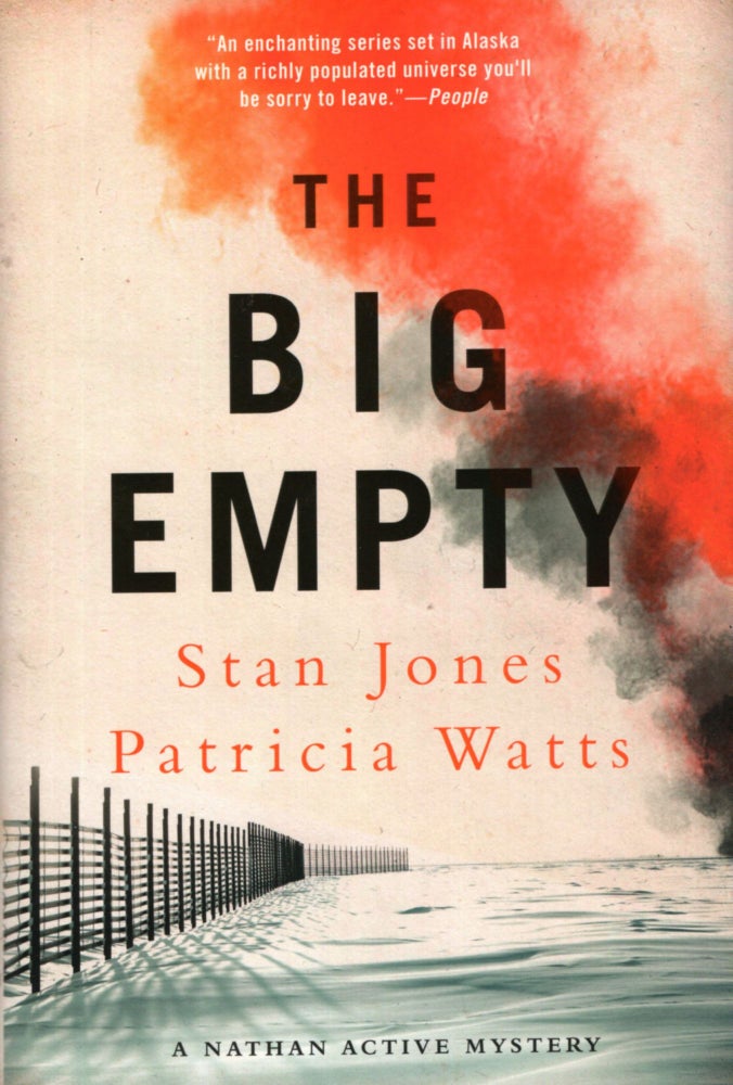 Item #68470 The Big Empty. Stan Jones, Patricia Watts.