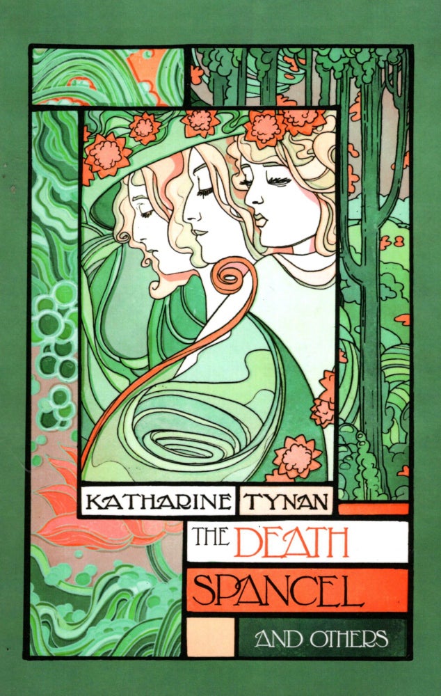 Item #68488 The Death Spancel and Other Stories. Katharine Tynan.
