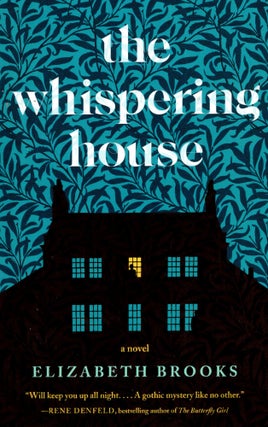 Item #68670 The Whispering House. Elizabeth Brooks