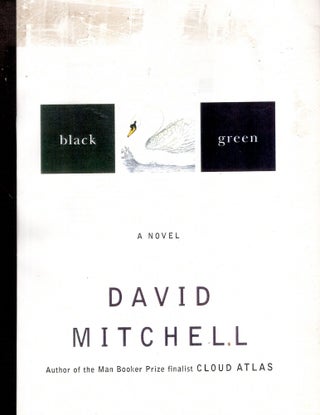 Item #68676 Black Swan Green. David Mitchell