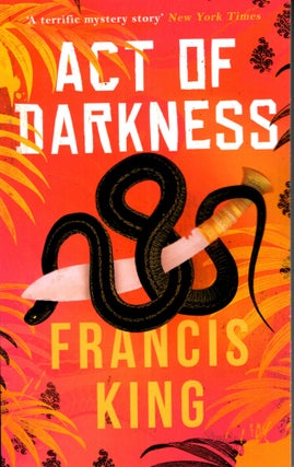 Item #68727 Act of Darkness. Francis King