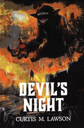 Item #68828 Devil's Night. Curtis M. Lawson
