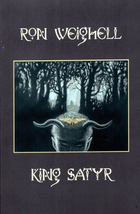 Item #68843 King Satyr. Ron Weighell