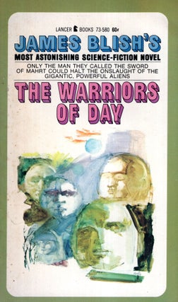 Item #68848 The Warriors of Day. James Blish