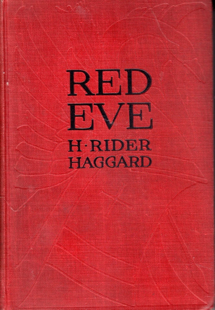 Item #68868 Red Eve. H. Rider Haggard.