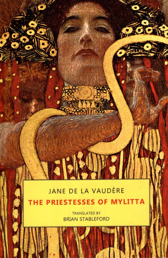 Item #68872 The Priestesses of Mylitta. Jane de La Vaudere.
