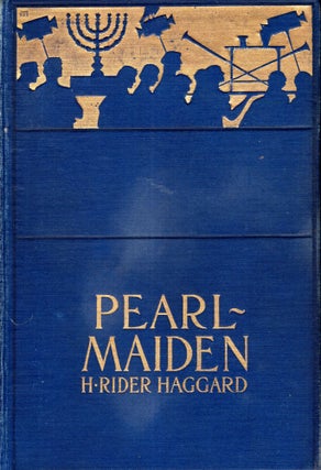Item #68893 Pearl-Maiden. H. Roder Haggard
