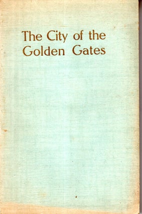 Item #68905 The City of the Golden Gates. May Maxwell