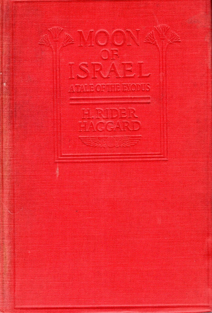 Item #68919 The Moon of Israel. H. Rider Haggard.