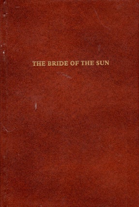 Item #68926 The Bride of the Sun. Gaston Leroux