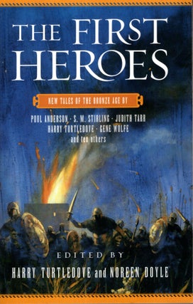 Item #68942 The First Heroes. Harry Turtledove, Noreen Doyle