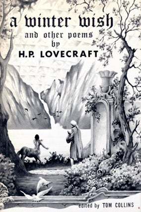 Item #69031 A Winter Wish and Other Poems. Lovecraft. H. P