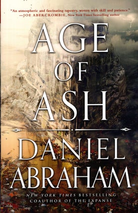 Item #69156 Age of Ash: Kithamar Trilogy Book 1. Daniel Abraham, James S. A. Corey
