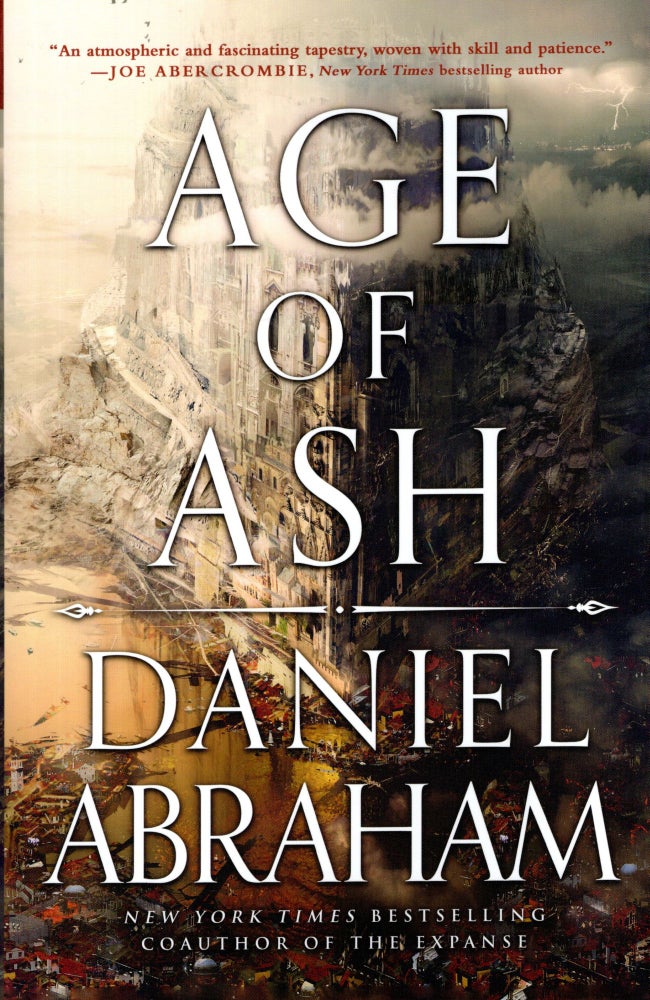 Item #69156 Age of Ash: Kithamar Trilogy Book 1. Daniel Abraham, James S. A. Corey.