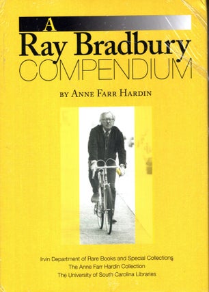 Item #69182 A Ray Bradbury Compendium. Anne Farr Hardin