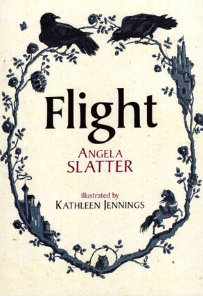 Item #69188 Flight. Angela Slatter