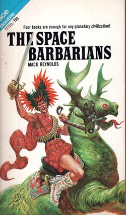 Item #69189 The Space Barbarians / The Eyes of Bolsk. Mack / Lory Reynolds, Robert