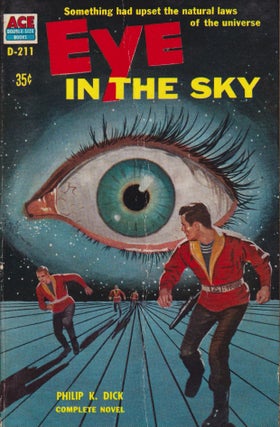 Item #69268 Eye in the Sky. Philip K. Dick