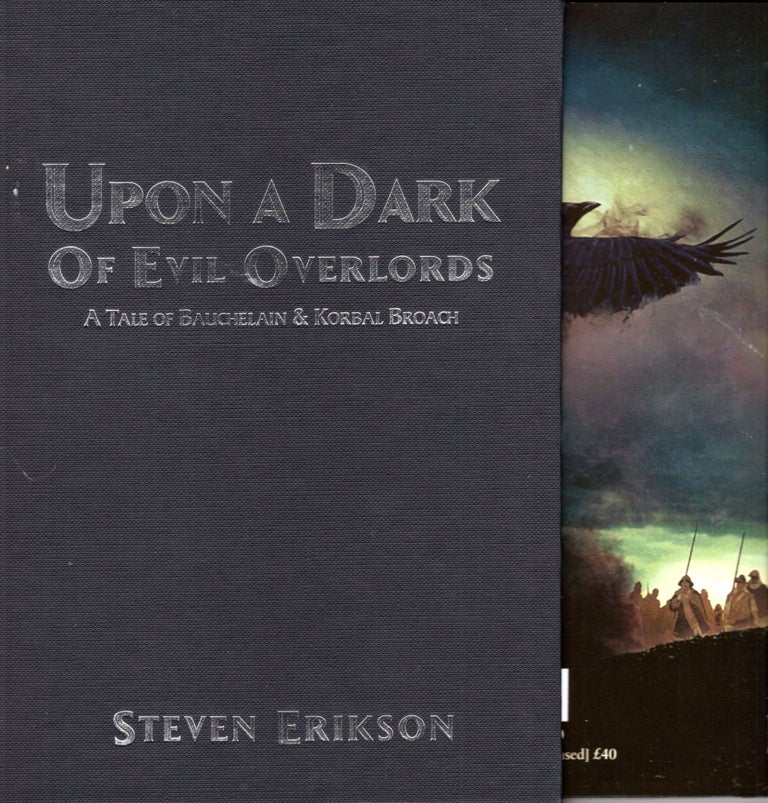 Item #69330 Upon a Dark of Evil Overlords. Steven Erikson.