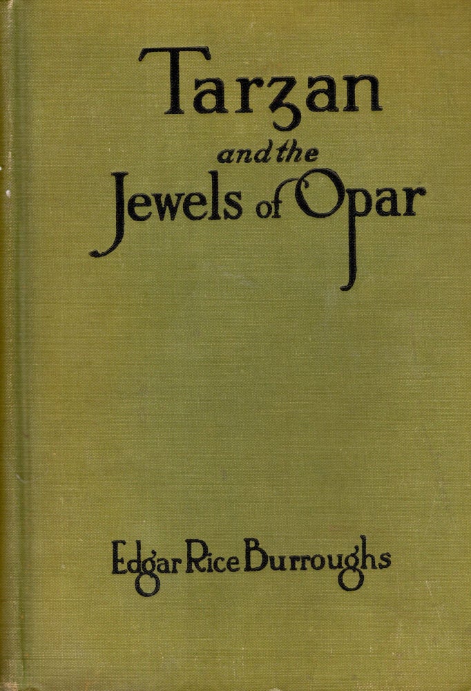Item #69345 Tarzan and the Jewels of Opar. Edgar Rice Burroughs.