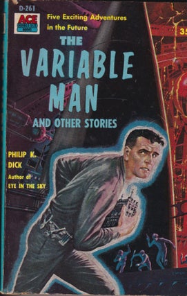 Item #69365 The Variable Man and Other Stories. Philip K. Dick