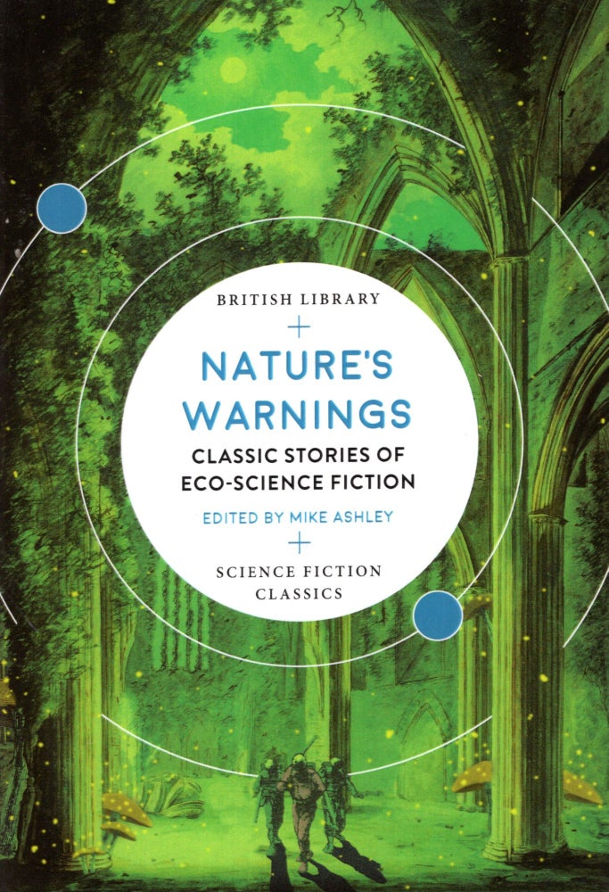 Item #69379 Nature's Warnings: Classic Stories of Eco-Science Fiction. Mike Ashley.